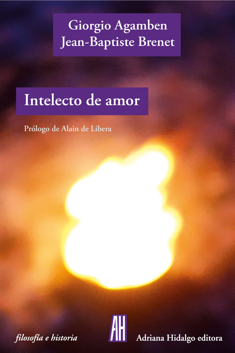 INTELECTO DE AMOR. PREFACIO POR ALAIN DE LIBERA