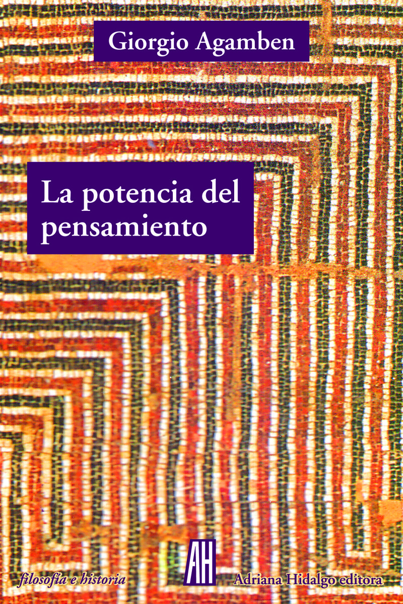 LA POTENCIA DEL PENSAMIENTO. LENGUAJE, HISTORIA, POTENCIA