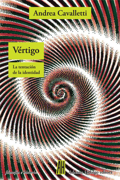 VERTIGO. LA TENTACIÓN DE LA IDENTIDAD