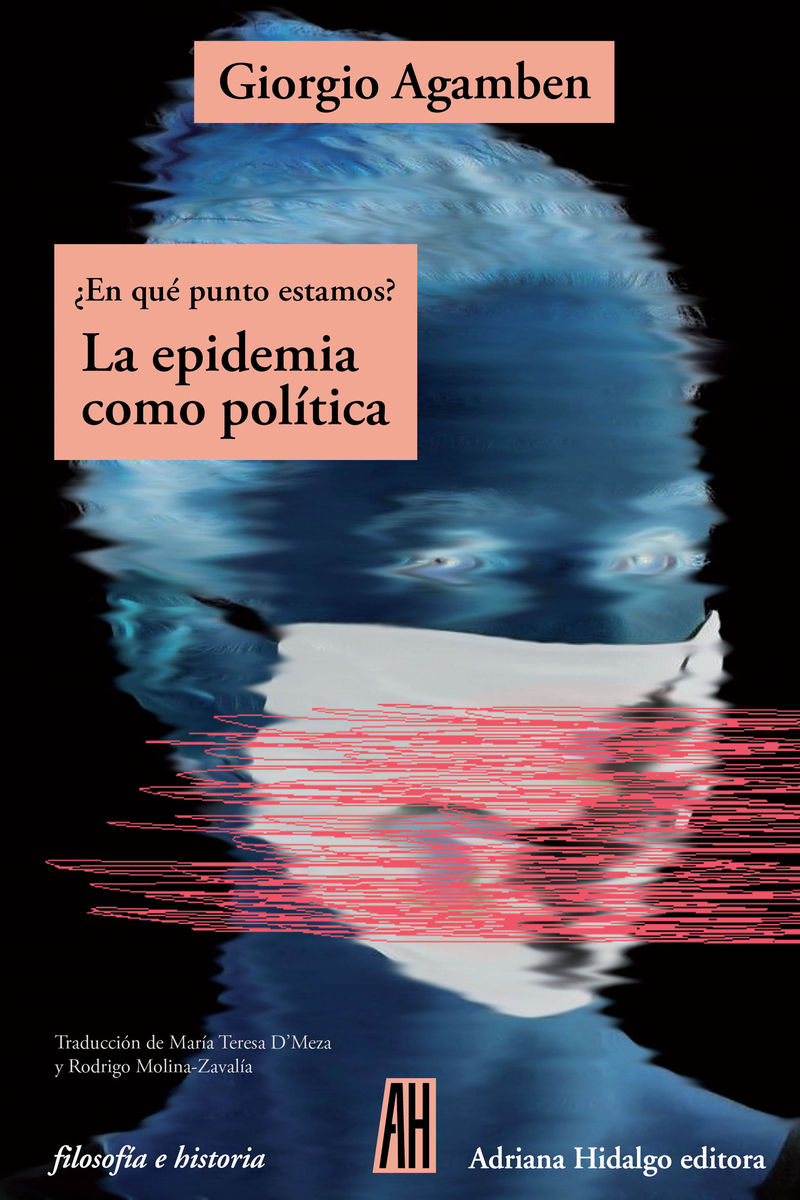 LA EPIDEMIA COMO POLÍTICA. LA EPIDEMIA COMO POLITICA