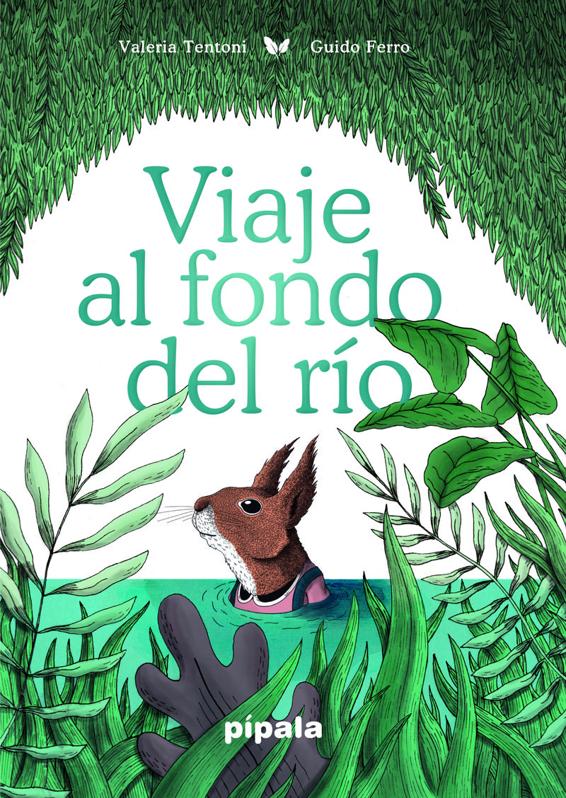 VIAJE AL FONDO DEL RÍO.. 