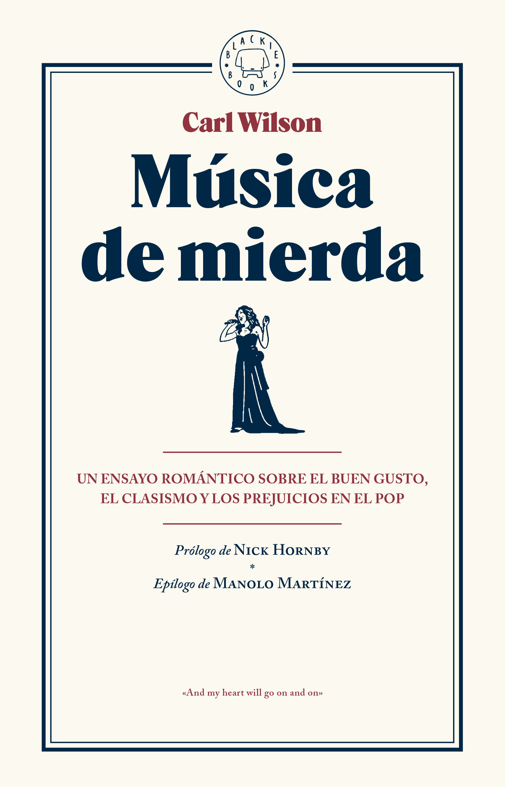 MÚSICA DE MIERDA. UN ENSAYO ROMÁNTICO SOBRE EL BUEN GUSTO, EL CLASISMO Y LOS PREJUICIOS EN EL POP