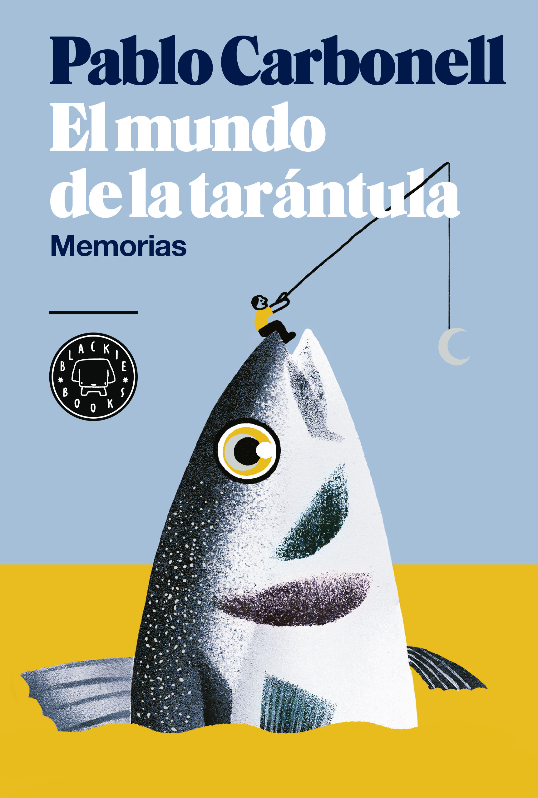 EL MUNDO DE LA TARÁNTULA. MEMORIAS