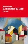 EL ENFERMERO DE LENIN. 