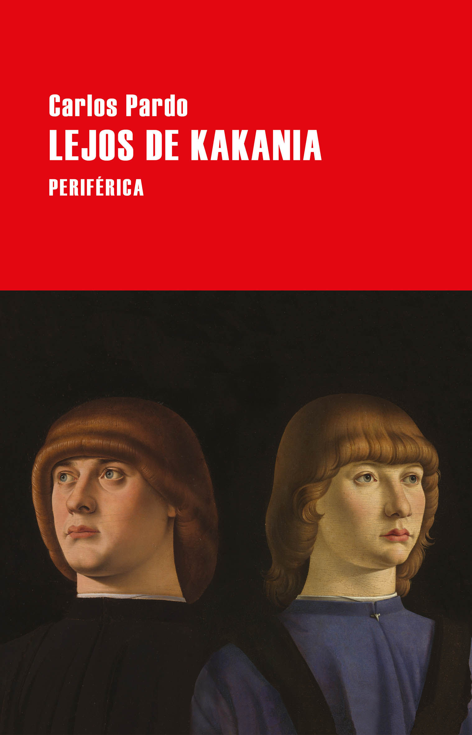 LEJOS DE KAKANIA. 