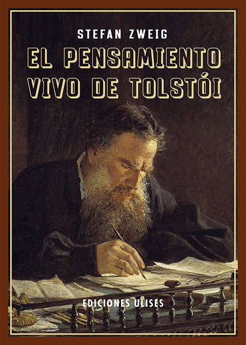 EL PENSAMIENTO VIVO DE TOLSTÓI. 