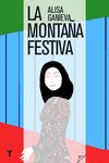 LA MONTAÑA FESTIVA. 