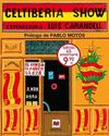 CELTIBERIA SHOW