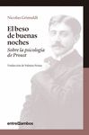 EL BESO DE BUENAS NOCHES. SOBRE LA PSICOLOGÍA DE PROUST