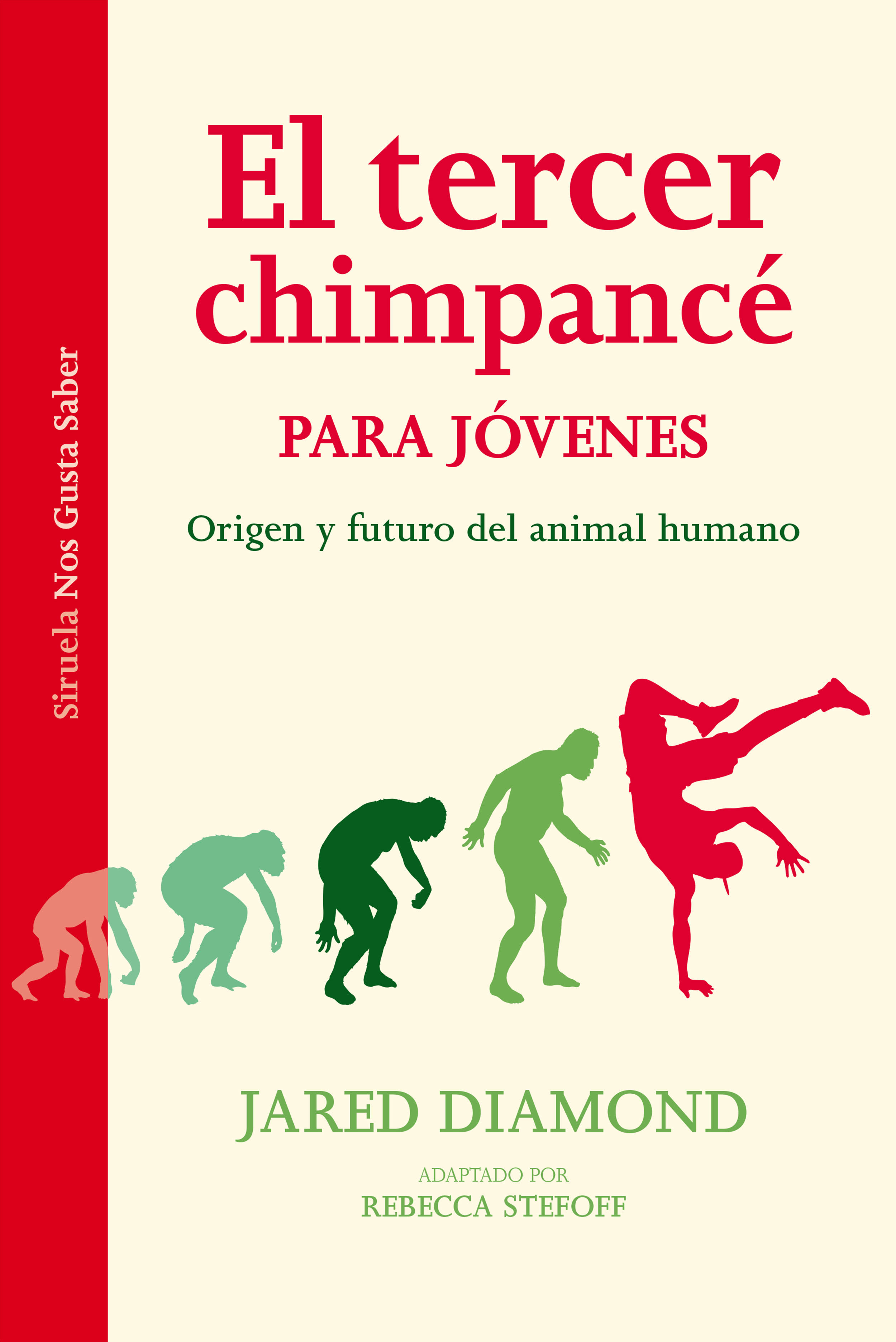 EL TERCER CHIMPANCÉ PARA JÓVENES. ORIGEN Y FUTURO DEL ANIMAL HUMANO