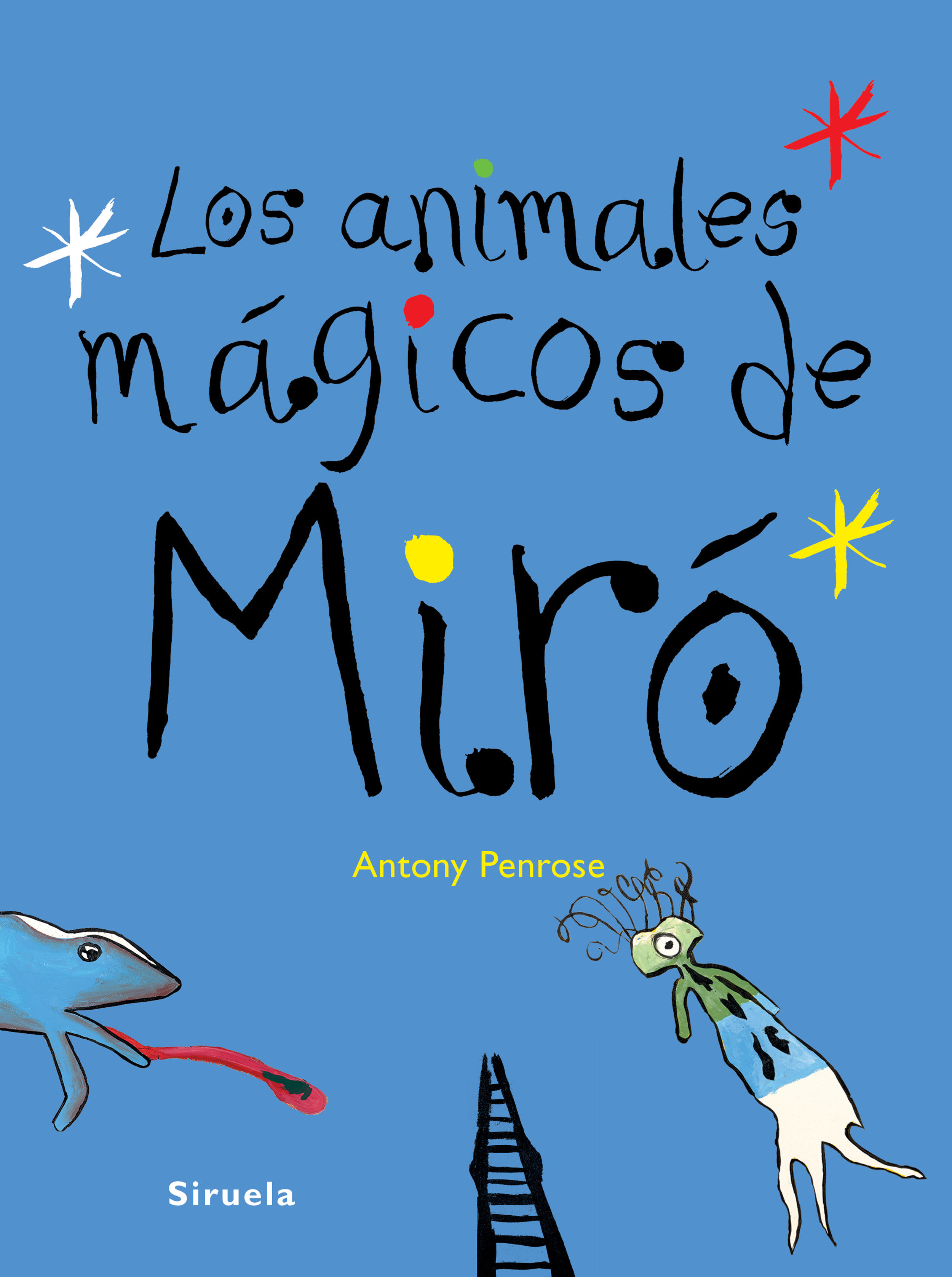 LOS ANIMALES MÁGICOS DE MIRÓ. 