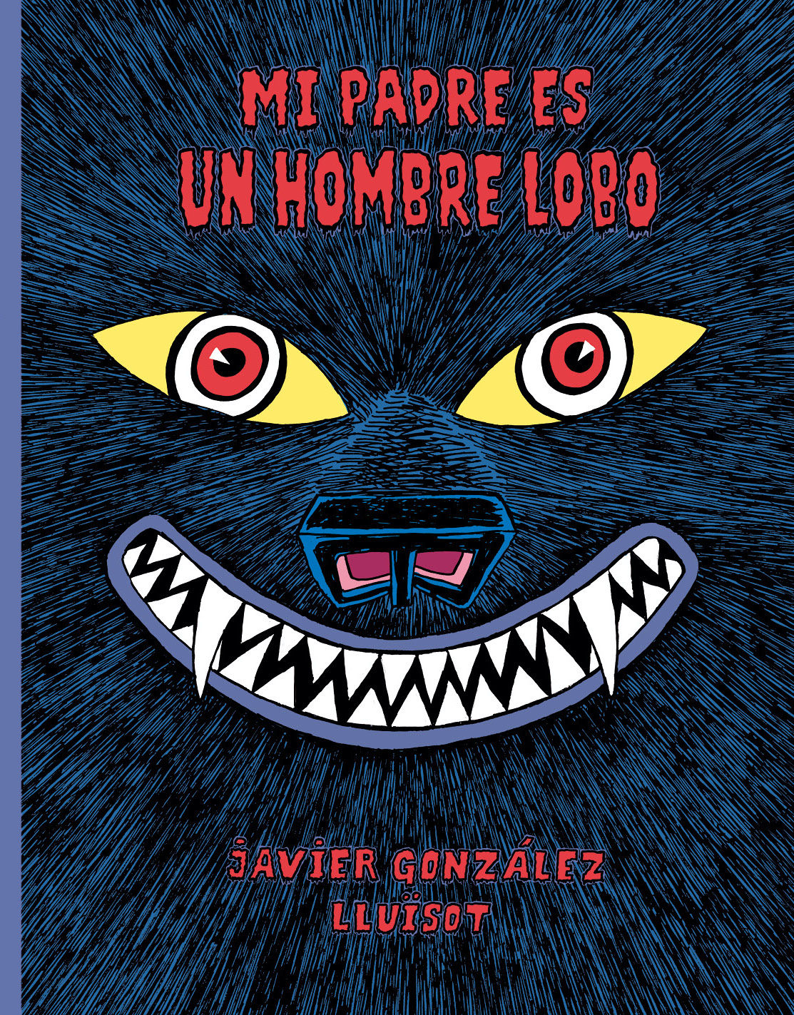 MI PADRE ES UN HOMBRE LOBO