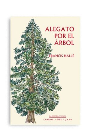 ALEGATO POR EL ÁRBOL. 