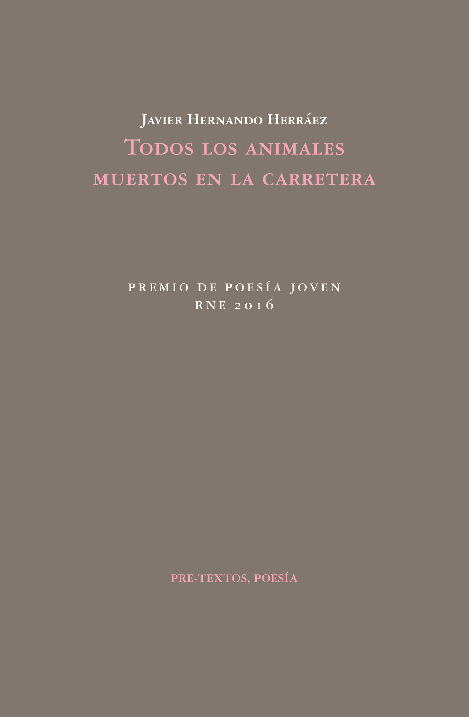 TODOS LOS ANIMALES MUERTOS EN LA CARRETERA