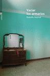 VACIAR LOS ARMARIOS.