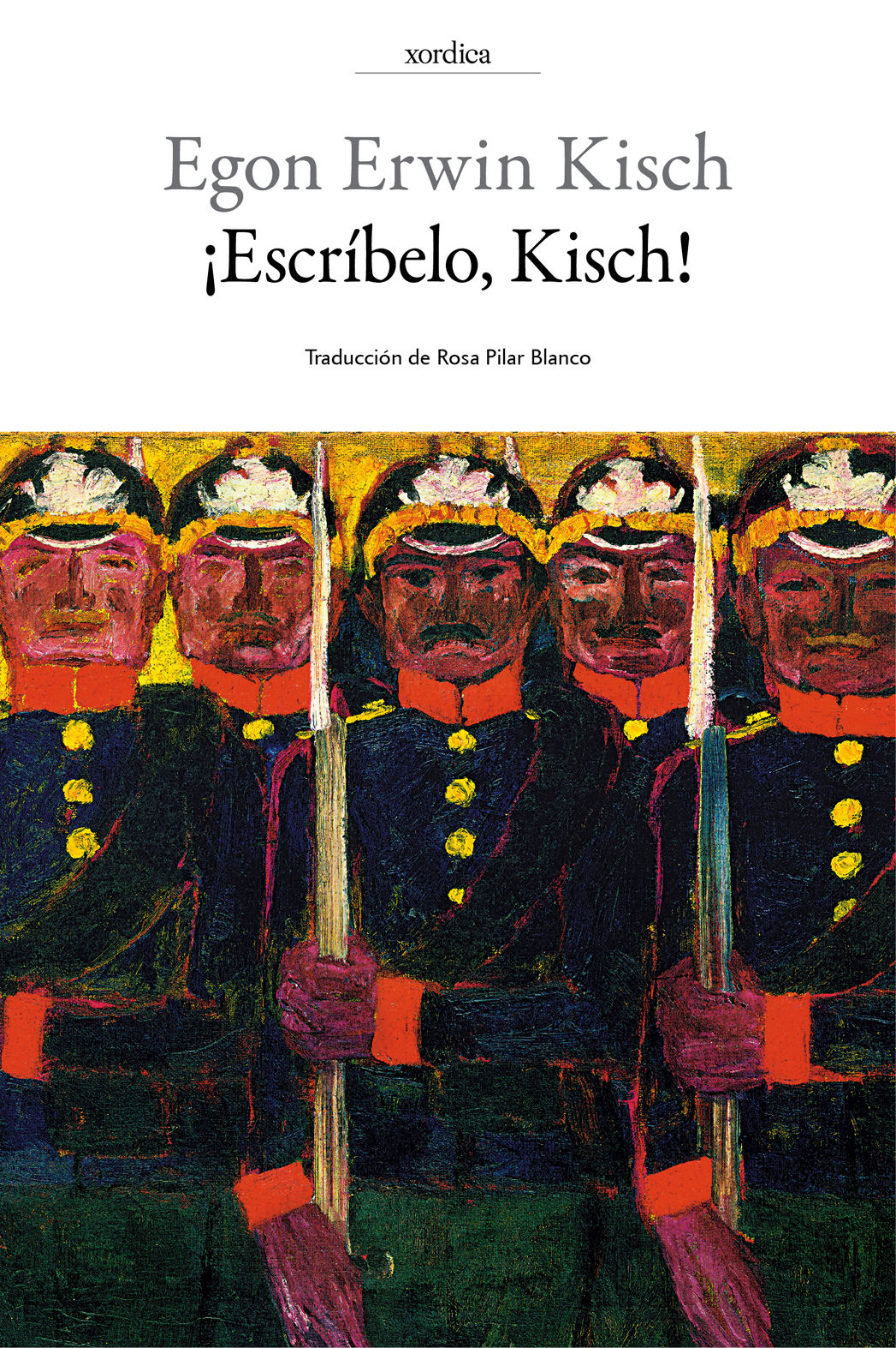 ¡ESCRÍBELO, KISCH!. DIARIO DE GUERRA