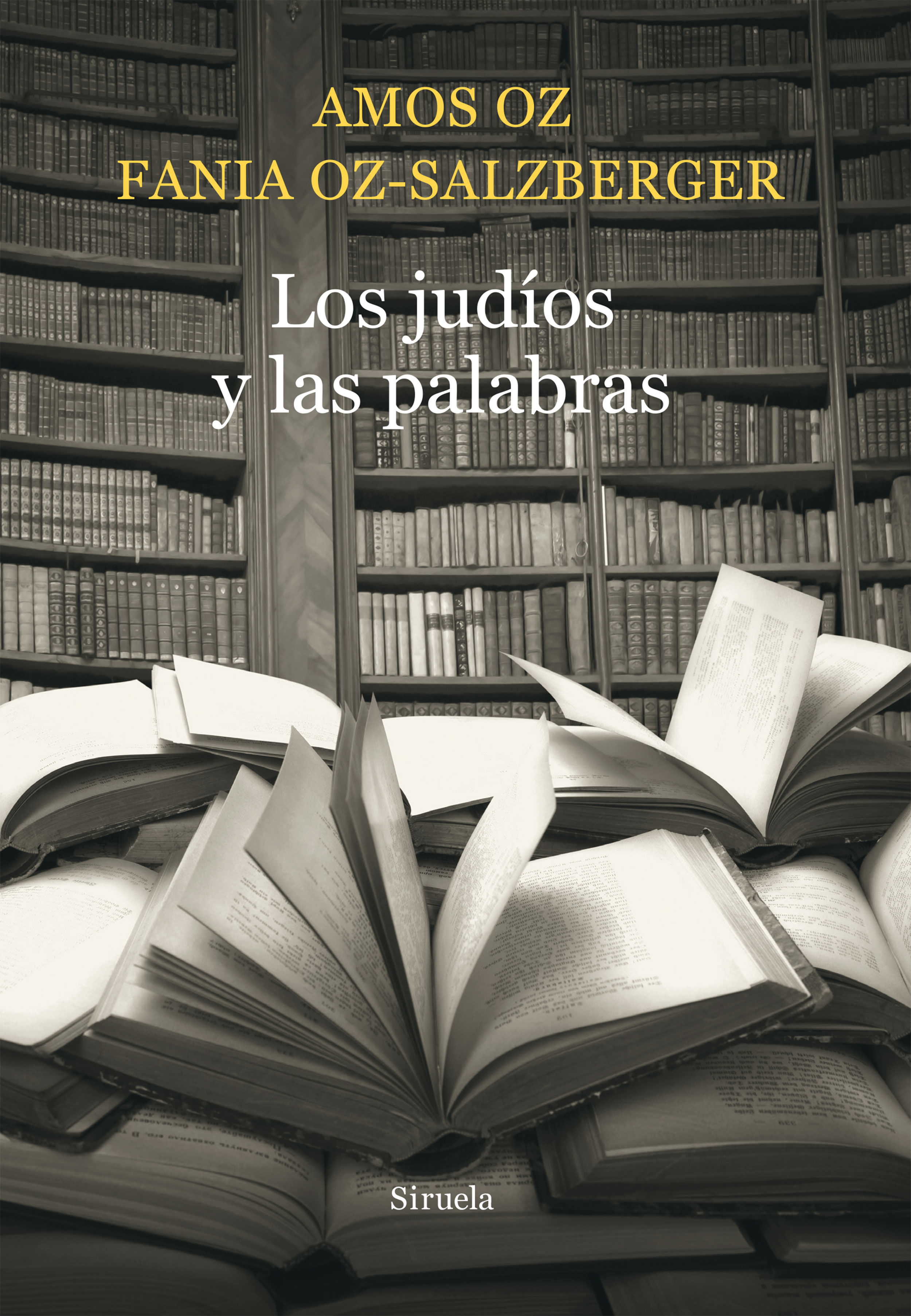 LOS JUDÍOS Y LAS PALABRAS. 