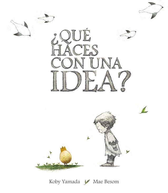 ¿QUÉ HACES CON UNA IDEA?. 