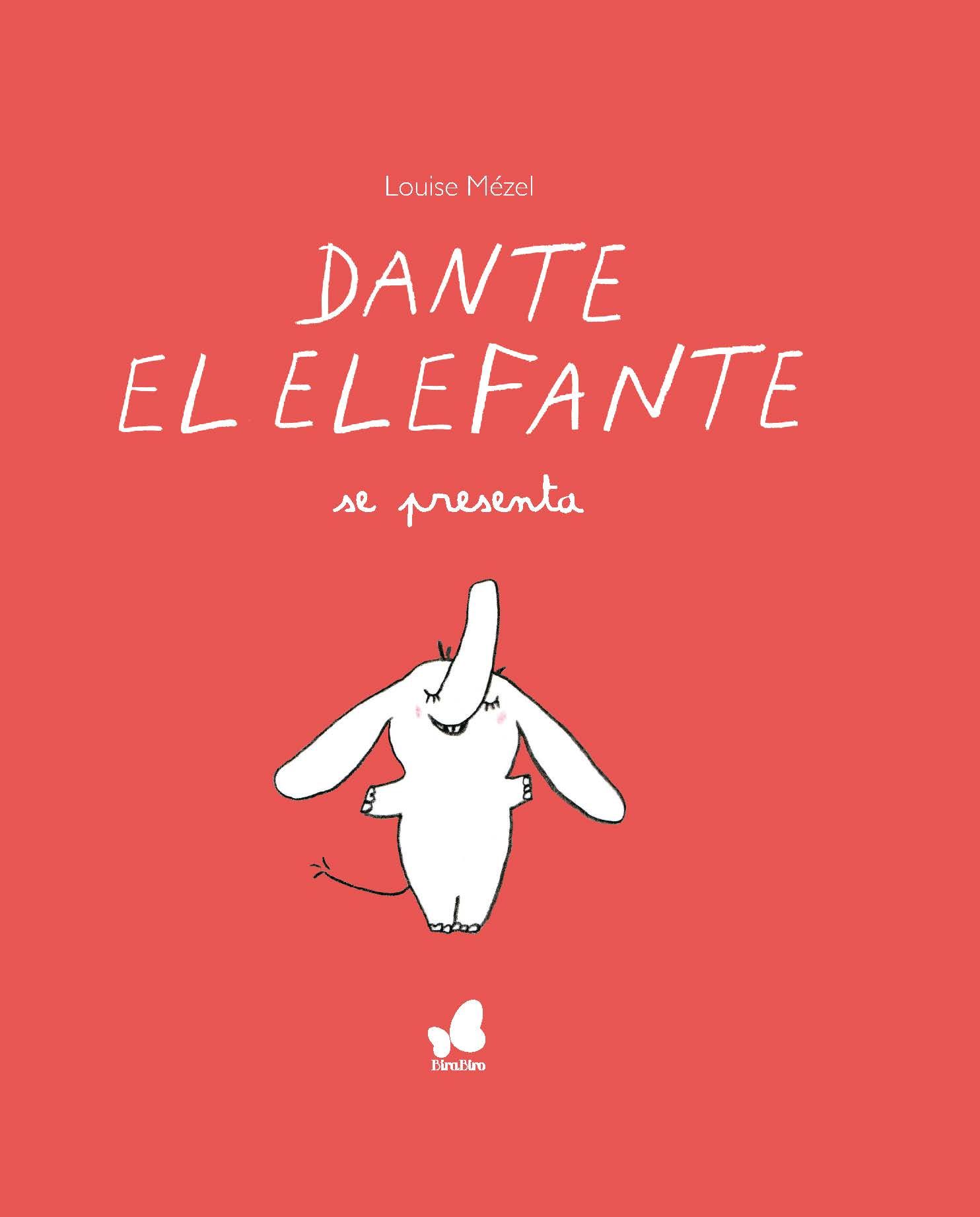 DANTE EL ELEFANTE SE PRESENTA. 