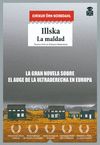 ILLSKA. LA MALDAD