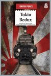 TOKIO REDUX. TRILOGÍA DE TOKIO 3