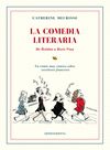 LA COMEDIA LITERARIA. 