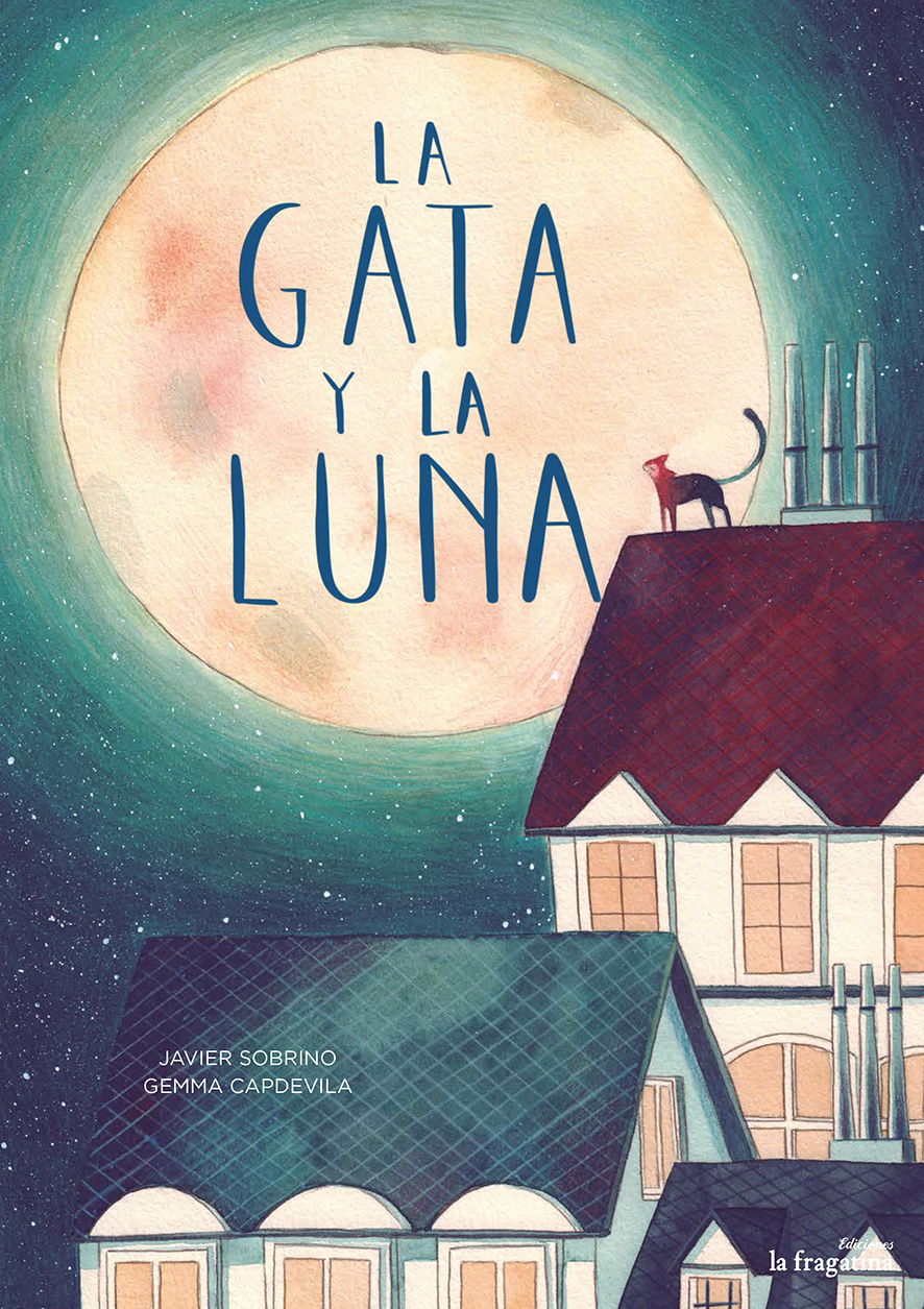 LA GATA Y LA LUNA. 