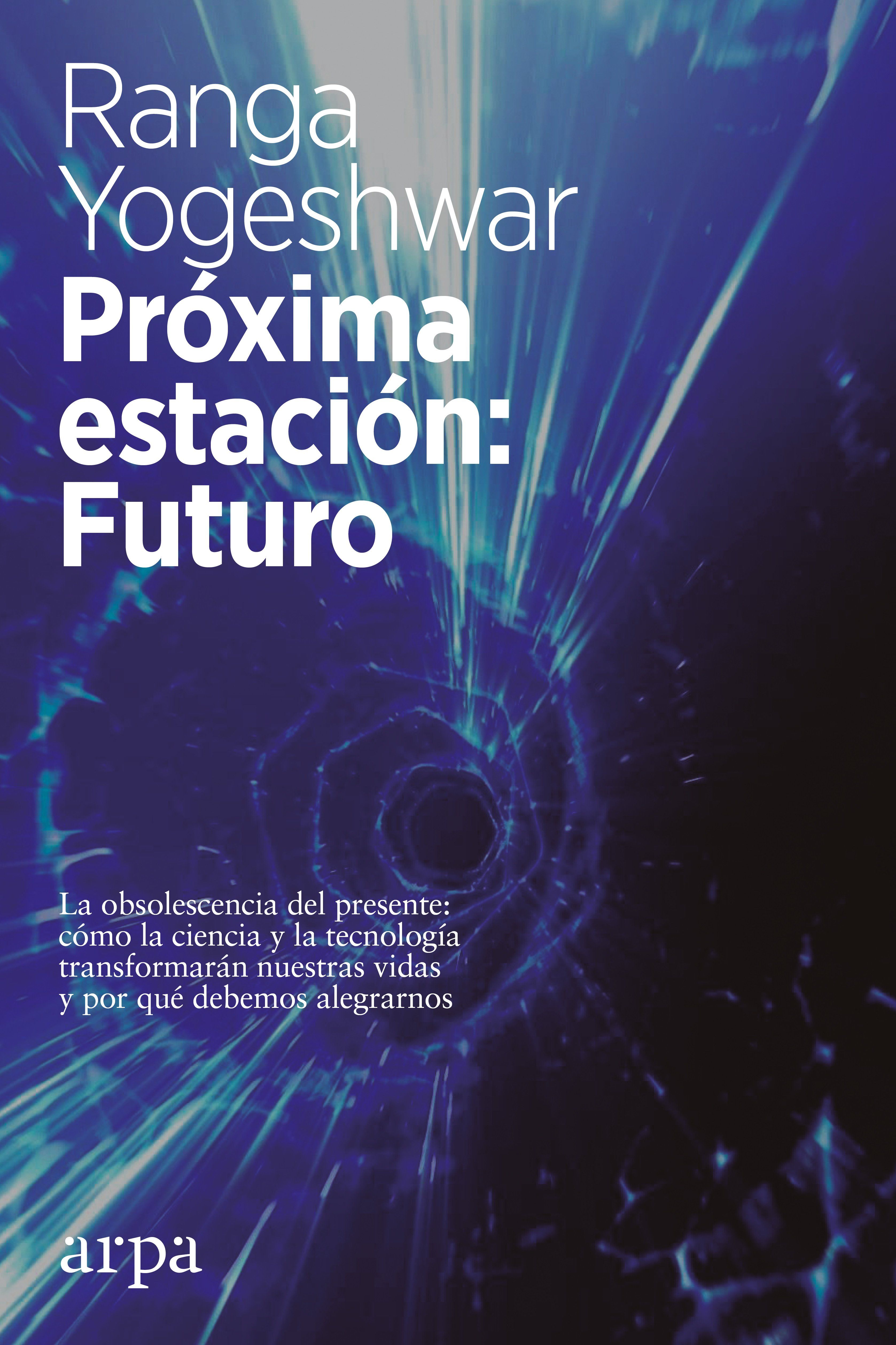 PRÓXIMA ESTACIÓN: FUTURO. 