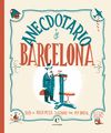 ANECDOTARIO DE BARCELONA. 