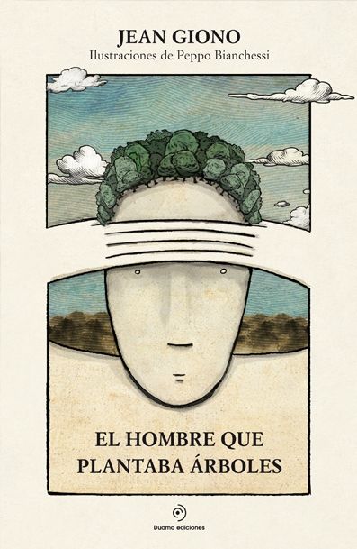 EL HOMBRE QUE PLANTABA ÁRBOLES. 