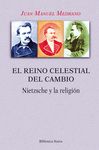 EL REINO CELESTIAL DEL CAMBIO. NIETZSCHE Y LA RELIGIÓN