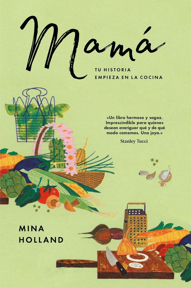 MAMÁ: TU HISTORIA EMPIEZA EN  LA COCINA