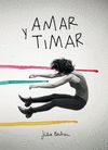 AMAR Y TIMAR