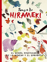 HIRAMEKI. EL GENIAL PASATIEMPO DE LA MANCHA Y EL GARABATO