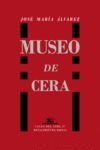 MUSEO DE CERA