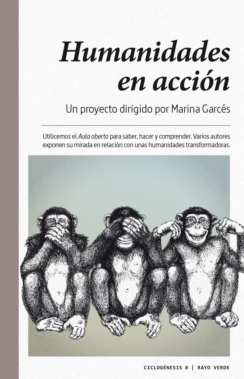 HUMANIDADES EN ACCIÓN. UTILICEMOS EL AULA OBERTA PARA SABER, HACER Y COMPRENDER. VARIOS AUTORES EXPONEN