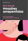 MADRES ARREPENTIDAS