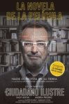 EL CIUDADANO ILUSTRE. PREMIO NOBEL DE LITERATURA