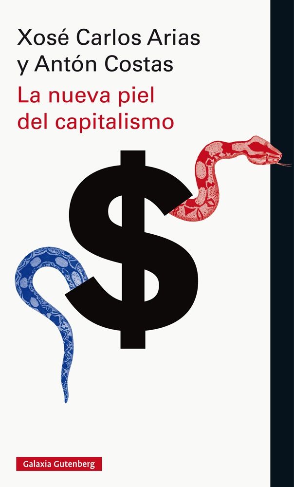 LA NUEVA PIEL DEL CAPITALISMO. 