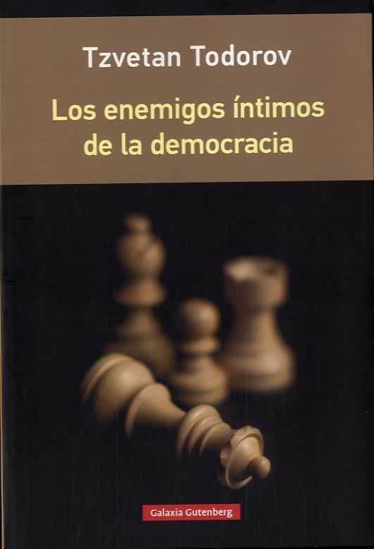 LOS ENEMIGOS ÍNTIMOS DE LA DEMOCRACIA- RÚSTICA. 