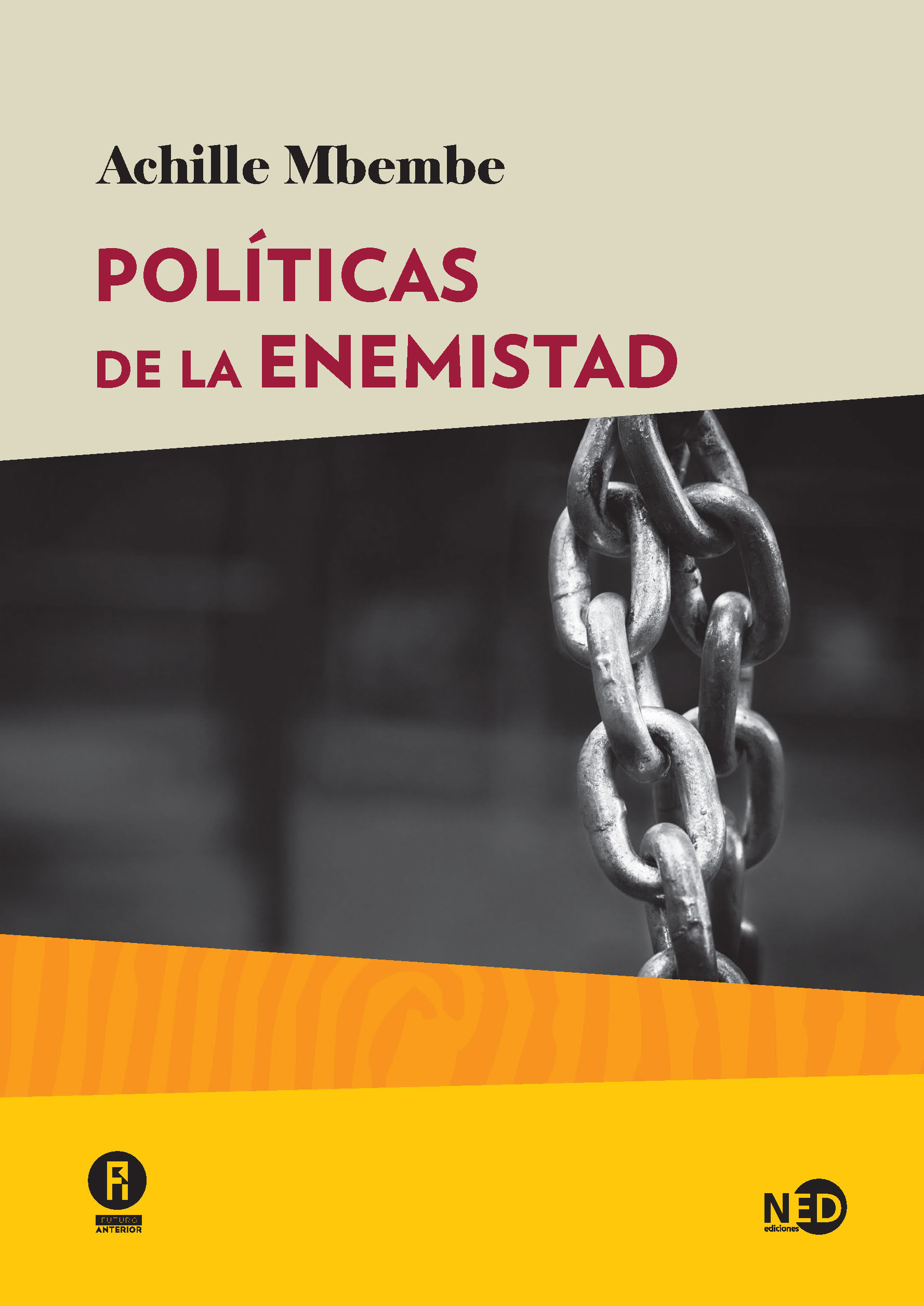 POLÍTICAS DE LA ENEMISTAD. 