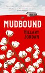 MUDBOUND. 