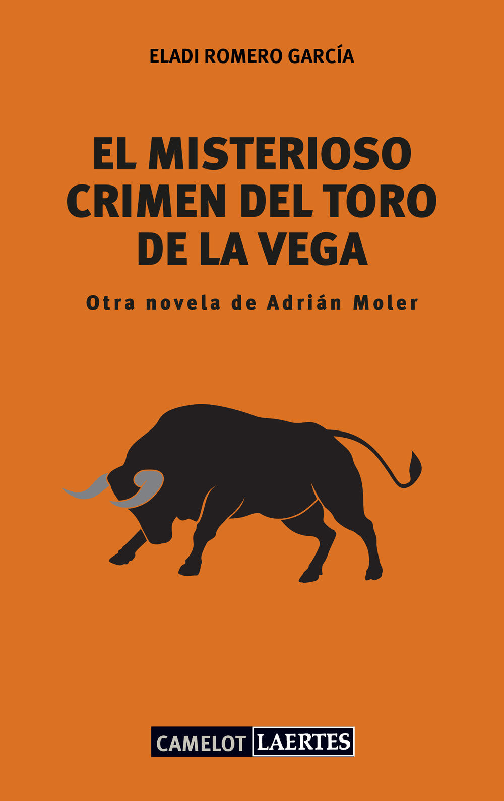 EL MISTERIOSO CRIMEN DEL TORO DE LA VEGA. OTRA NOVELA DE ADRIÁN MOLER