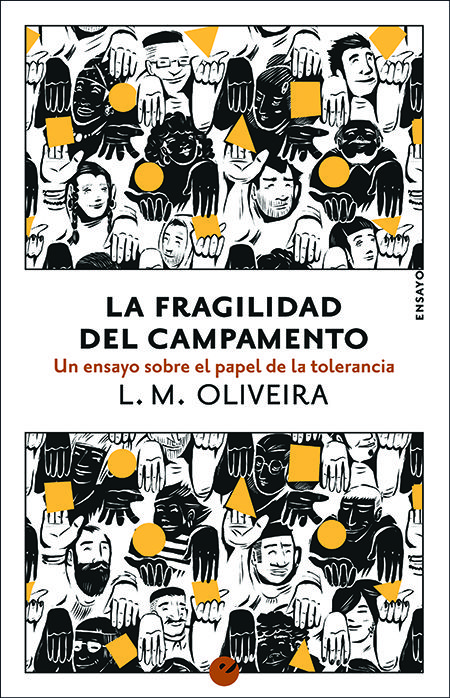 LA FRAGILIDAD DEL CAMPAMENTO. UN ENSAYO SOBRE EL PAPEL DE LA TOLERANCIA