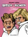 ORTEGA Y PACHECO DELUXE VOL. 1. 