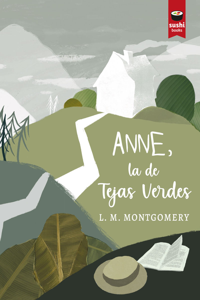 ANNE, LA DE TEJAS VERDES. 