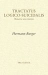 TRACTATUS LOGICO-SUICIDALIS. MATARSE UNO MISMO