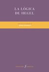 LA LÓGICA DE HEGEL. 