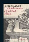 LOS INTELECTUALES EN LA EDAD MEDIA