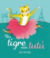 UN TIGRE CON TUTÚ. 